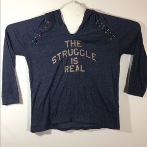 “The struggle is real” long sleeved hooded shirt